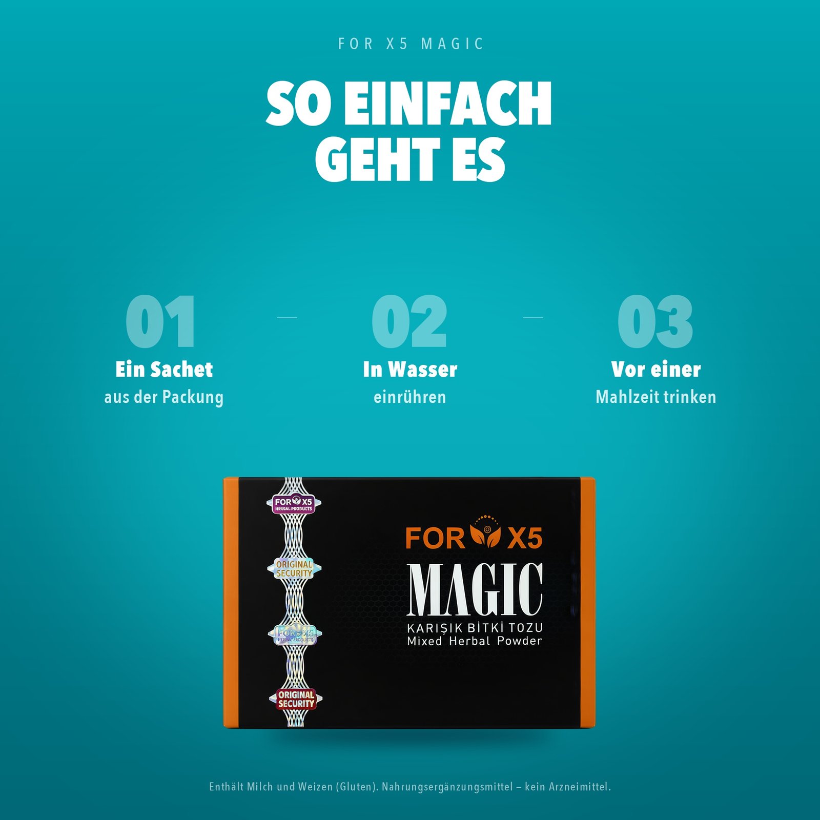 Dreischritt-Anleitung für FOR X5 Magic: Sachet entnehmen, in Wasser einrühren und vor einer Mahlzeit trinken